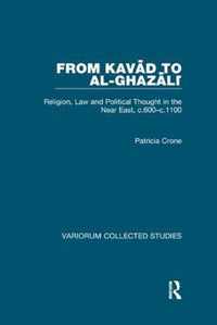 From Kavad to al-Ghazali