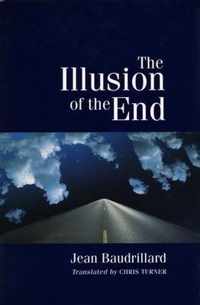 The Illusion of the End