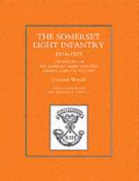 History of the Somerset Light Infantry (Prince Albert's) 1914-1918
