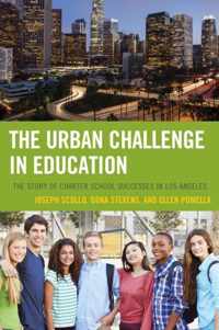 The Urban Challenge in Education