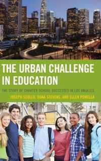 The Urban Challenge in Education