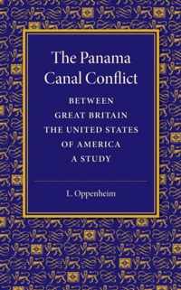 The Panama Canal Conflict between Great Britain and the United States of America