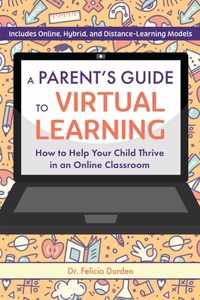 A Parent&apos;s Guide To Virtual Learning
