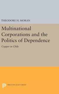 Multinational Corporations and the Politics of D - Copper in Chile