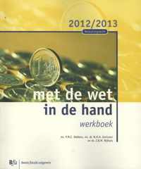 Belastingrecht met de wet in de hand  2012/2013 Werkboek