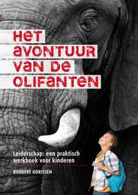 Het avontuur van de olifanten - Robbert Gorissen - Paperback (9789462549203)