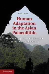 Human Adaptation in the Asian Palaeolithic