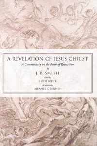 A Revelation Of Jesus Christ