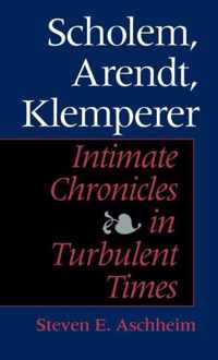 Scholem, Arendt, Klemperer