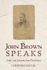 John Brown Speaks