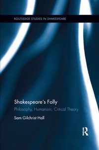 Shakespeare's Folly
