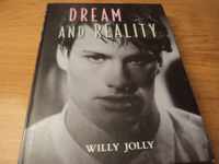 Dream and reality - Willy Jolly