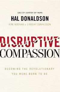 Disruptive Compassion