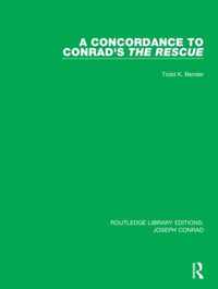 A Concordance to Conrad's The Rescue