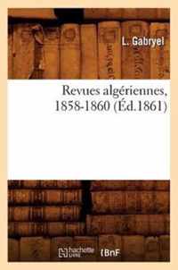 Revues Algeriennes, 1858-1860, (Ed.1861)