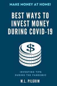 Best Ways to Invest Money During COVID-19