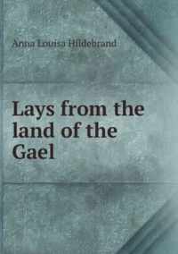 Lays from the Land of the Gael