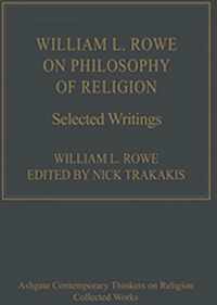 William L. Rowe on Philosophy of Religion