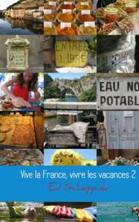 Vive la France, vivre les vacances - Ed Scheppink - Paperback (9789402114133)