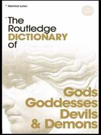 The Routledge Dictionary of Gods and Goddesses, Devils and Demons