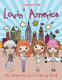 Lovin' America (An American Girl Coloring Book)