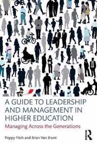 A Guide to Leadership and Management in Higher Education