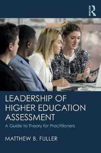 Leadership of Higher Education Assessment