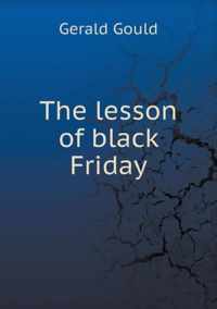The lesson of black Friday