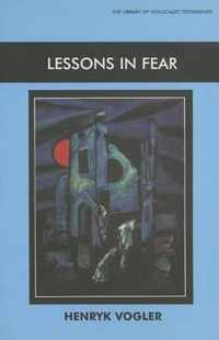 Lessons in Fear Library of Holocaust Testimonies