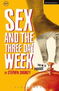 Sex & The Three Day Week