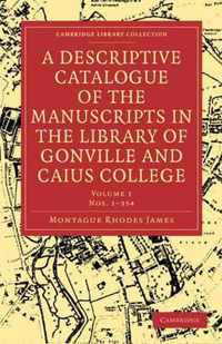 A A Descriptive Catalogue of the Manuscripts in the Library of Gonville and Caius College 2 Volume Paperback Set A Descriptive Catalogue of the Manuscripts in the Library of Gonville and Caius College