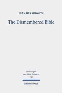 The Dismembered Bible