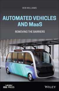 Automated Vehicles and MaaS - Removing the Barriers