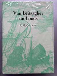 Van Leitsagher tot Loods: 400 jaar loodsen van Rotterdam