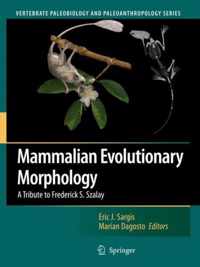 Mammalian Evolutionary Morphology: A Tribute to Frederick S. Szalay