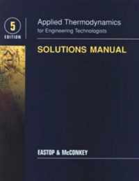 Applied Thermodynamics for Engineering Technologists Student Solutions Manual;