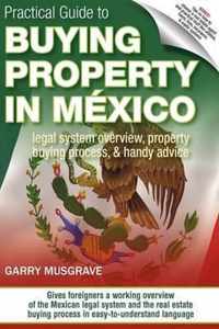 Practical Guide to Buying Property in Mexico