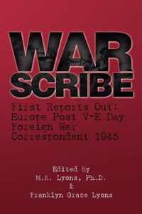 War Scribe: First Reports Out