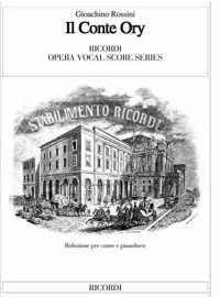 G.Rossini: Il Conte Ory (vocal/piano score)