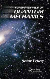 Fundamentals of Quantum Mechanics