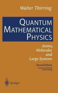 Quantum Mathematical Physics