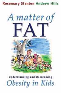 A Matter of Fat