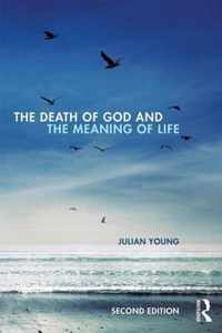 Death Of God & The Meaning Of Life