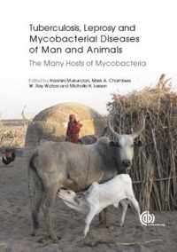 Tuberculosis, Leprosy and other Mycobacterial Diseases of Man and Animals