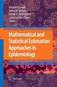 Mathematical and Statistical Estimation Approaches in Epidemiology