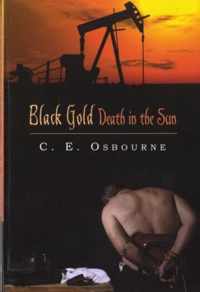Black Gold Death in the Sun