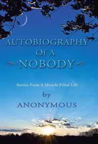 Autobiography of a Nobody