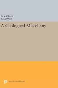 A Geological Miscellany