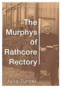 The Murphys of Rathcore Rectory