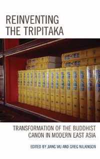 Reinventing the Tripitaka